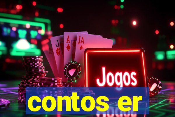 contos er